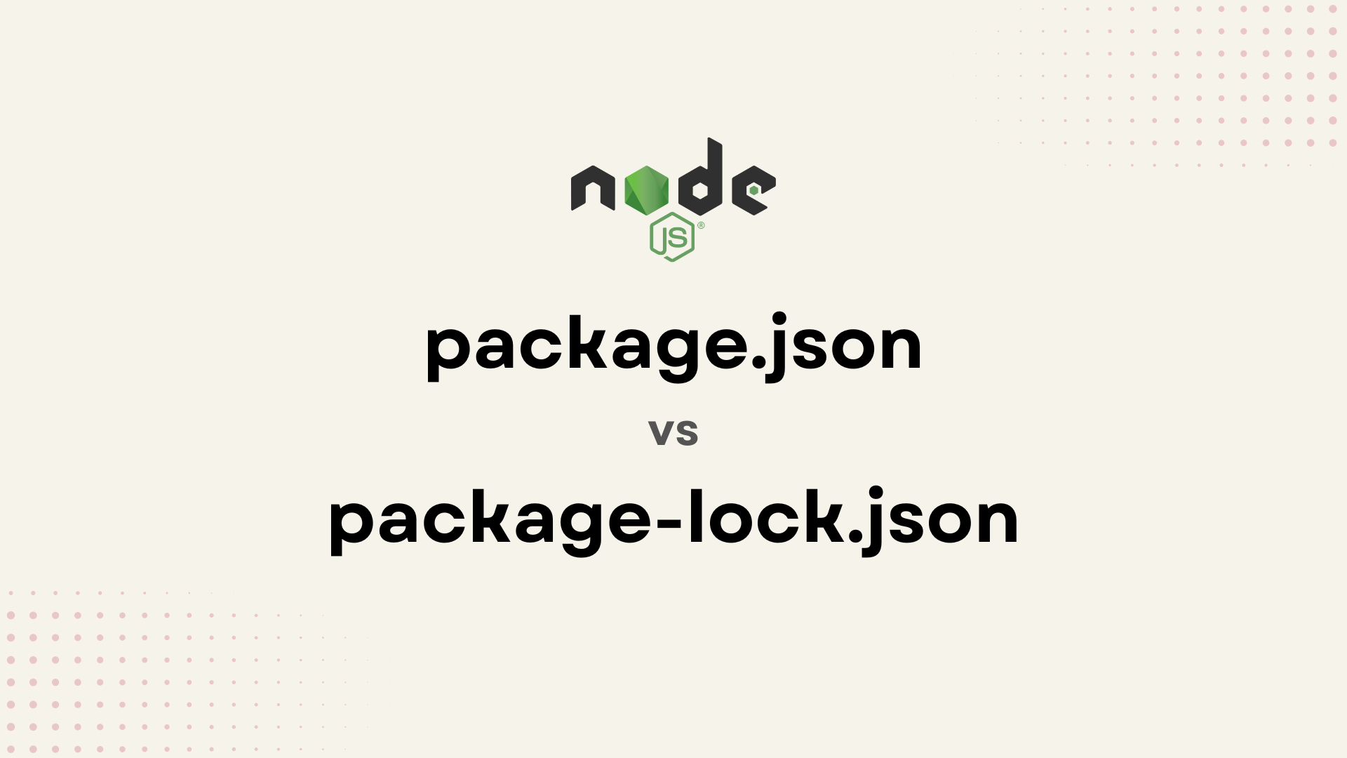 package.json vs. package-lock.json: Key Differences Explained